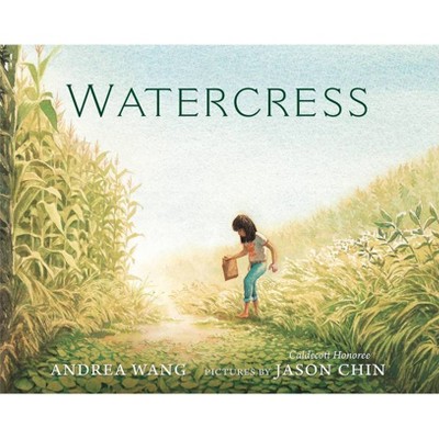 Watercress - by  Andrea Wang (Hardcover)