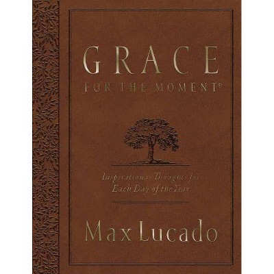 Grace for the Moment Volume I, Large Text Flexcover - by  Max Lucado (Paperback)