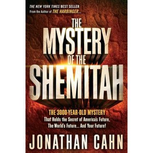 The Mystery of the Shemitah (Paperback) by Jonathan Cahn - 1 of 1