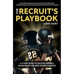 The Recruit's Playbook - by  Larry Hart (Paperback) - 1 of 1
