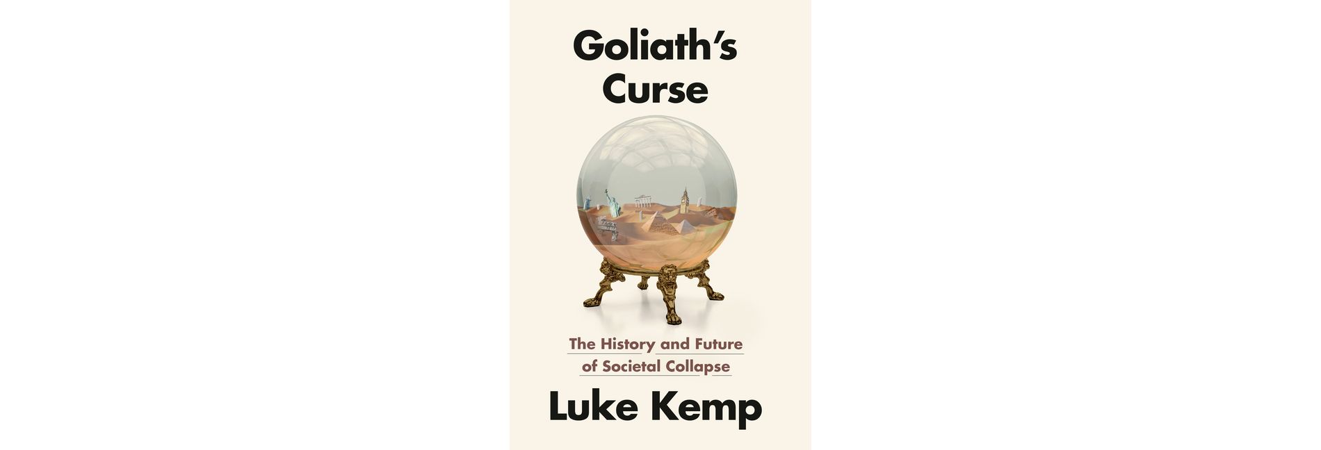 Goliath's Curse - by  Luke Kemp (Hardcover)
