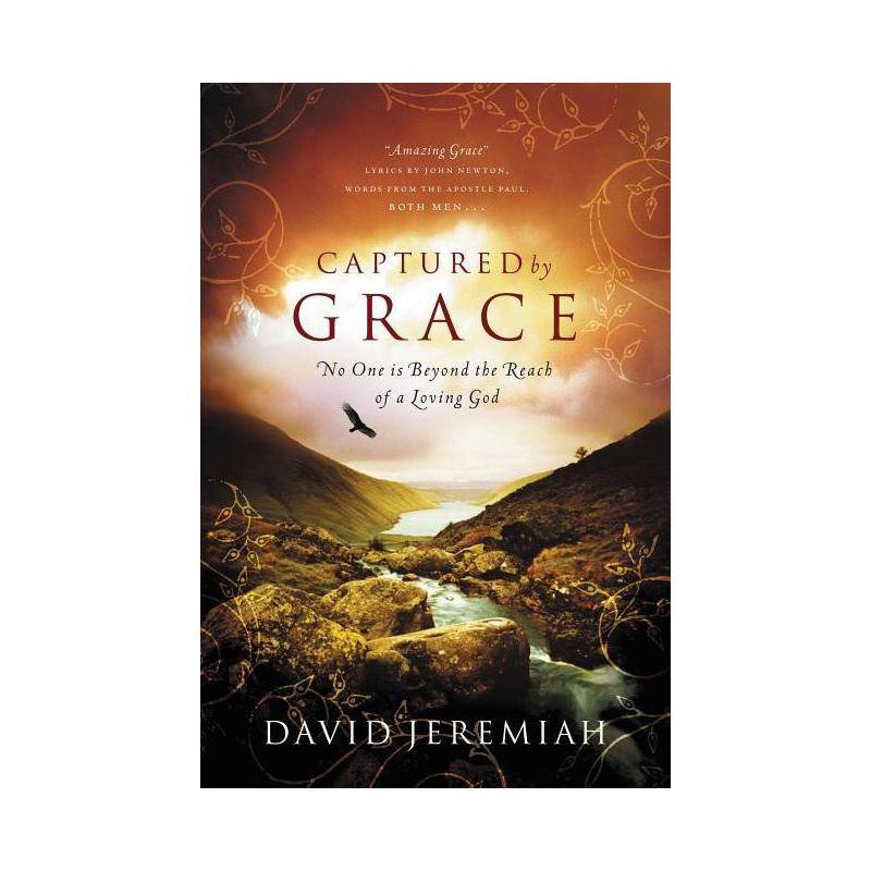 Captured By Grace - by  David Jeremiah (Paperback), 1 of 2