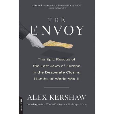 The Envoy - by  Alex Kershaw (Paperback)