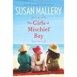 The Girls of Mischief Bay ( Mischief Bay) (Paperback) by Susan Mallery