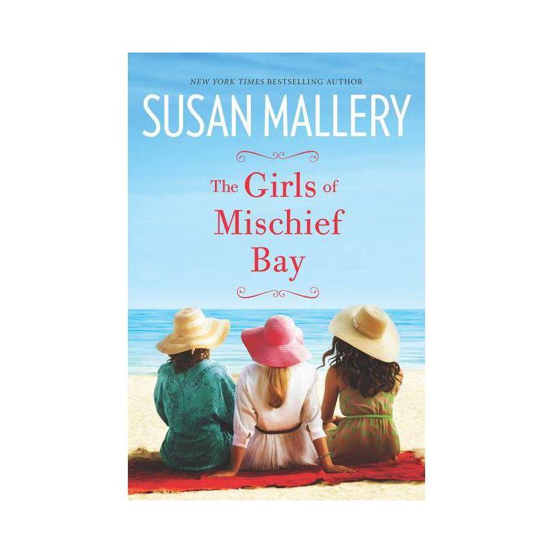 The Girls of Mischief Bay ( Mischief Bay) (Paperback) by Susan Mallery, 1 of 2