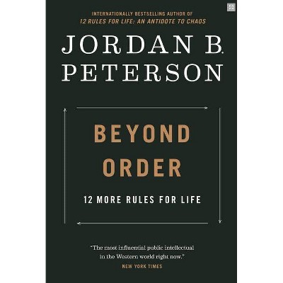 Beyond Order - by Jordan B Peterson (Hardcover)
