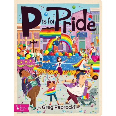 P Is For Pride - (board Book) : Target