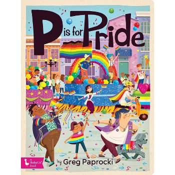 P Is for Pride - (Board Book)