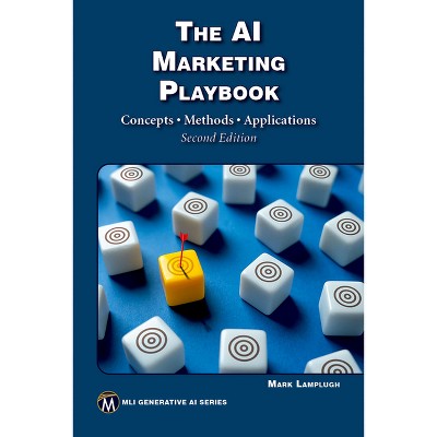 The AI Marketing Playbook - by  Mark Lamplugh (Paperback)
