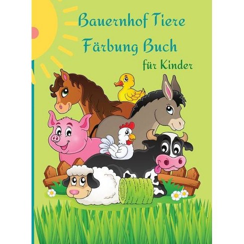 Bauernhof Tiere Farbung Buch Fur Kinder By Darrell Macnaughton Hardcover Target