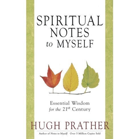 Spiritual Notes to Myself - by  Hugh Prather (Paperback) - image 1 of 1