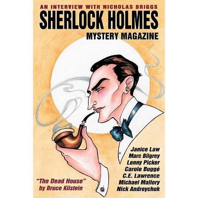 Sherlock Holmes Mystery Magazine #7 - by  C E Lawrence & Nick Andreychuk (Paperback)