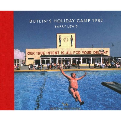  Butlin's Holiday Camp 1982 - by  Barry Lewis (Hardcover) 