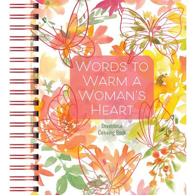 Words to Warm a Woman's Heart - by  Majestic Expressions (Spiral Bound)