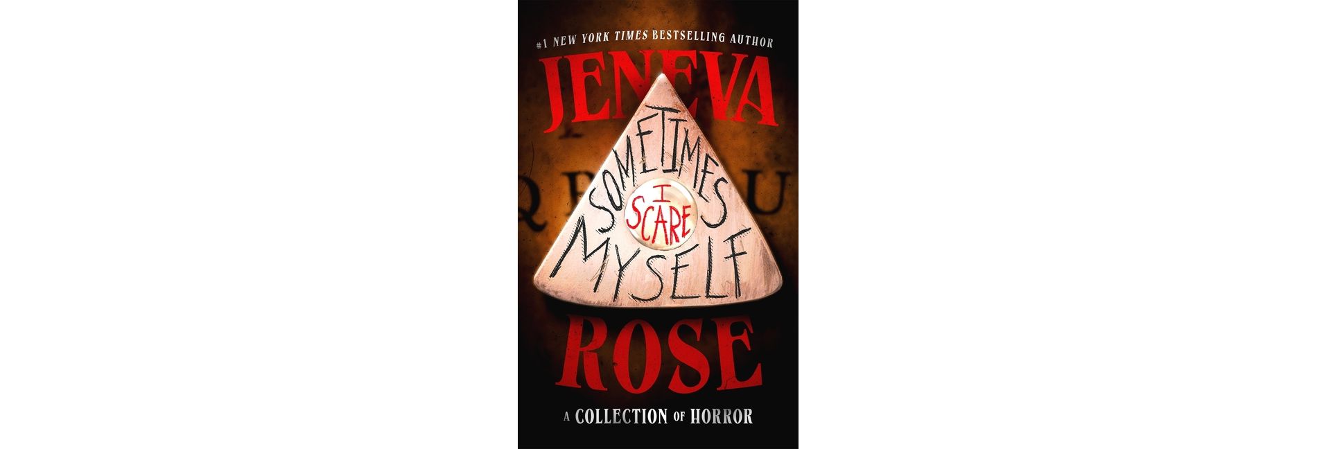 Sometimes I Scare Myself - by  Jeneva Rose (Hardcover)