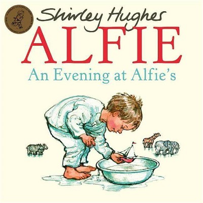 An Evening at Alfie's - by  Shirley Hughes (Paperback)