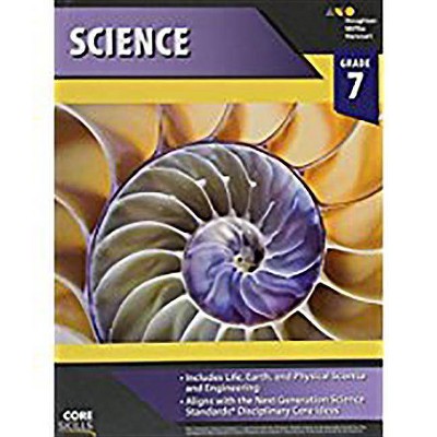 Core Skills Science Workbook Grade 7 - by  Houghton Mifflin Harcourt (Paperback)