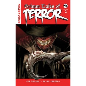 Grimm Tales of Terror Volume 1 - by  Joe Brusha & Ralph Tedesco (Hardcover) - 1 of 1