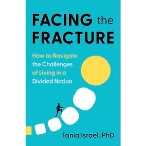 Facing the Fracture - by  Tania Israel (Paperback) - 1 of 1