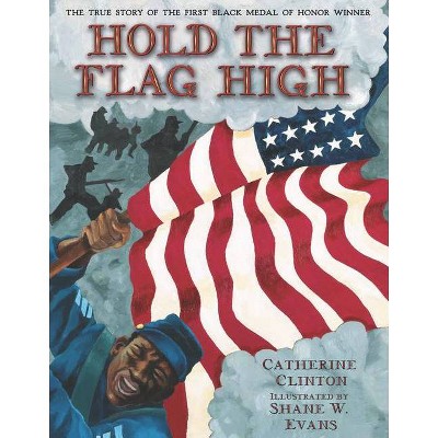 Hold the Flag High - by  Catherine Clinton (Paperback)