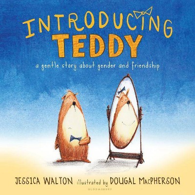 Introducing Teddy - by  Jessica Walton (Hardcover)