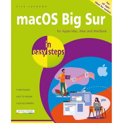 Macos Big Sur in Easy Steps - (In Easy Steps) by  Nick Vandome (Paperback)