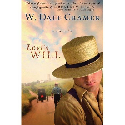 Levi's Will - by  Dale W Cramer (Paperback)