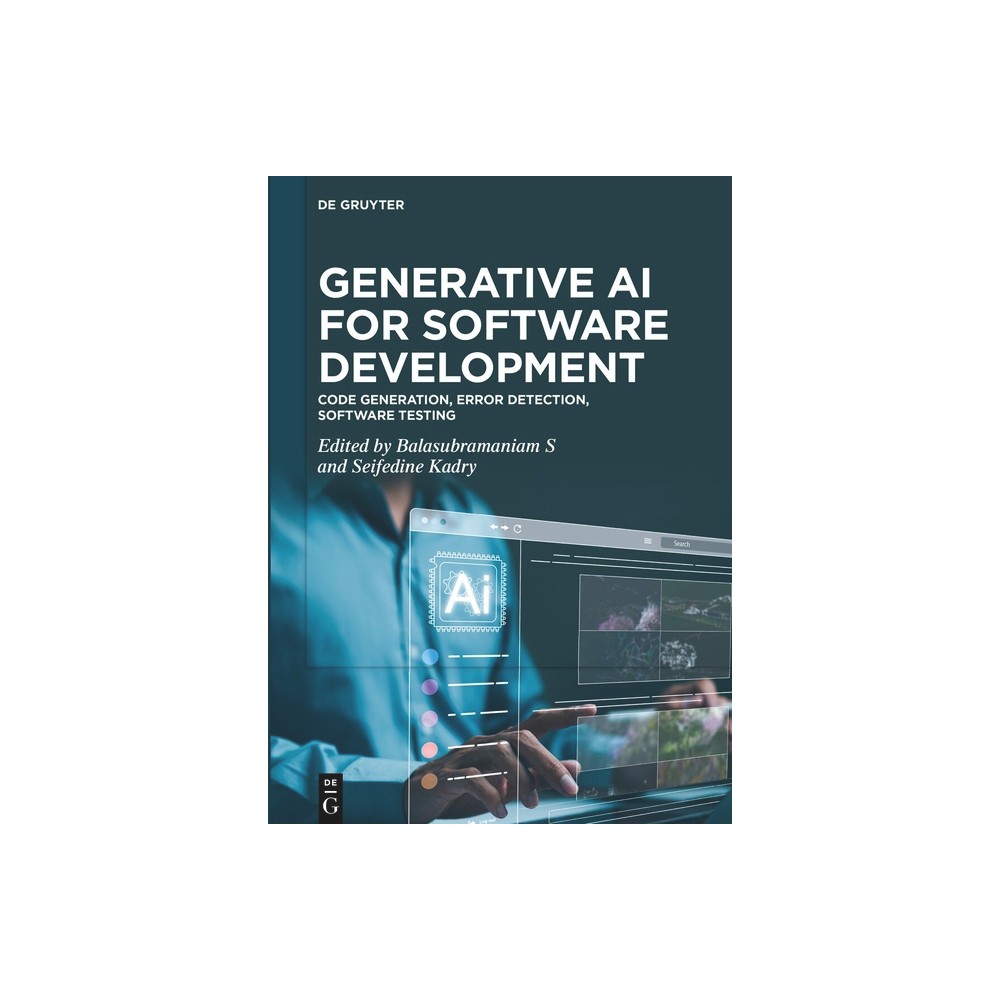 Generative AI for Software Development - by Seifedine Kadry & Balasubramaniam S (Hardcover)