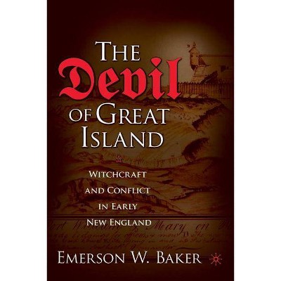 The Devil of Great Island - by  Emerson W Baker (Paperback)