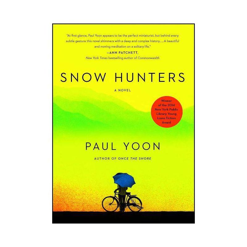 Snow Hunters - by  Paul Yoon (Paperback), 1 of 2