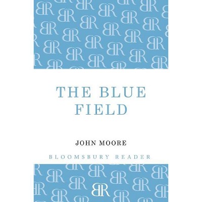 The Blue Field - (Brensham Trilogy) by  John Moore (Paperback)