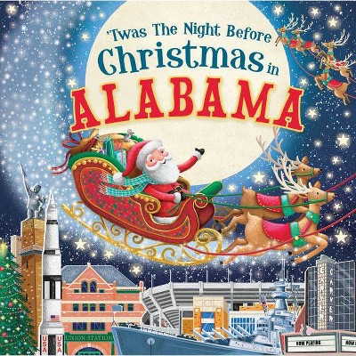 'Twas the Night Before Christmas in Alabama - (Hardcover)