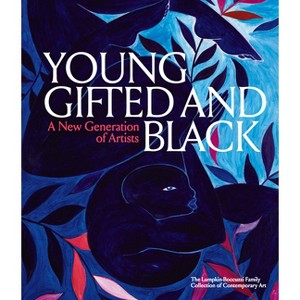 Young, Gifted and Black: A New Generation of Artists - by  Antwaun Sargent (Hardcover) - 1 of 1