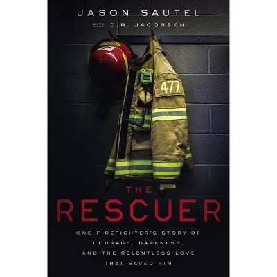 The Rescuer - by  Jason Sautel (Paperback)