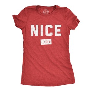 Womens Nice Ish T Shirt Funny Xmas Party Santas List Joke Tee For Ladies - Crazy Dog Women's T Shirt - 1 of 4