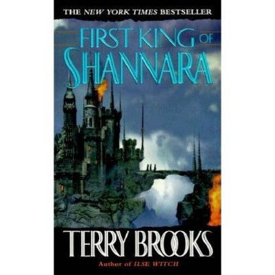 First King of Shannara - by  Terry Brooks (Paperback)