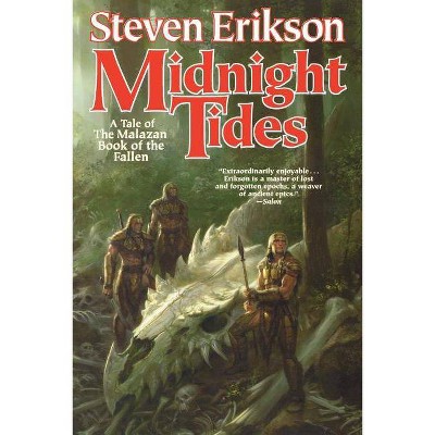 Midnight Tides - (Malazan Book of the Fallen (Paperback)) by  Steven Erikson (Paperback)