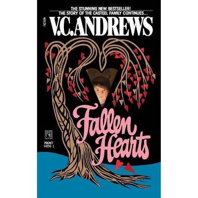 Fallen Hearts - (Casteel) by  V C Andrews (Paperback)