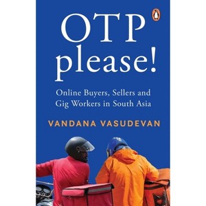 OTP Please - by  Vandana Vasudevan (Paperback) - 1 of 1