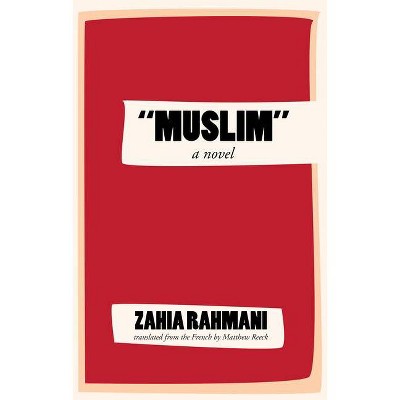 "muslim" - by  Zahia Rahmani (Paperback)