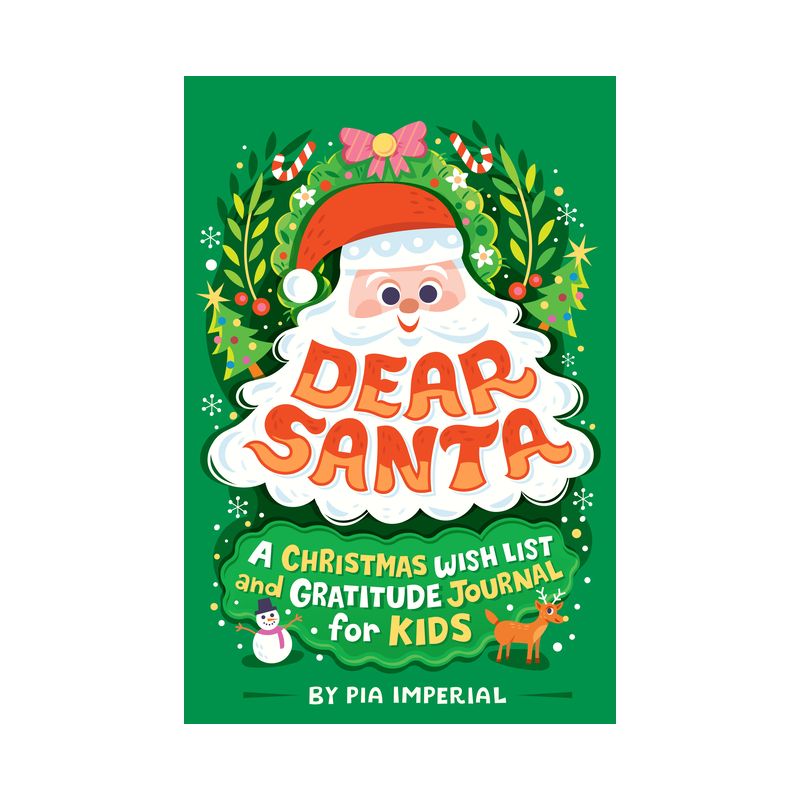 Dear Santa: A Christmas Wish List and Gratitude Journal for Kids - by  Pia Imperial (Paperback), 1 of 2