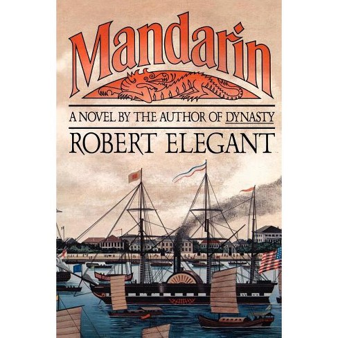 Mandarin - By Robert Elegant (paperback) : Target