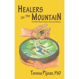 Healers on the Mountain - by Teresa Pijoan - 1 of 1