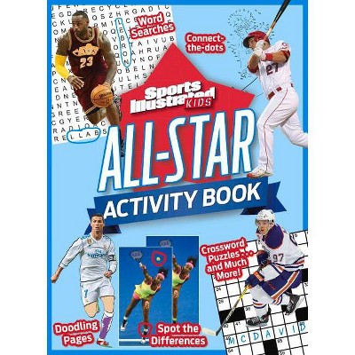 All-Star Activity Book - (Sports Illustrated Kids) by  The Editors of Sports Illustrated Kids (Paperback)