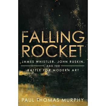Falling Rocket - by  Paul Thomas Murphy (Hardcover)