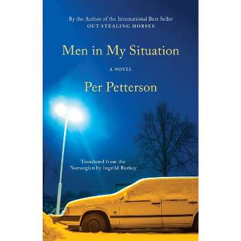 Men in My Situation - by  Per Petterson (Paperback)