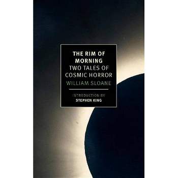 The Rim of Morning - by  William Sloane (Paperback)