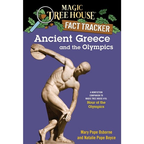 Ancient Greece and the Olympics - (Magic Tree House Fact Tracker) by  Mary Pope Osborne & Natalie Pope Boyce (Paperback) - image 1 of 1