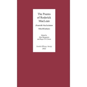 The Poems of Roderick MacLean - (Scottish History Society 6th) (Hardcover) - 1 of 1