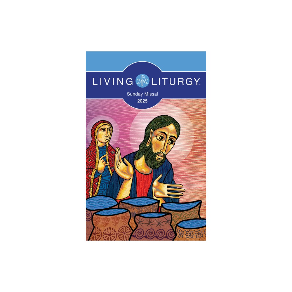 Living Liturgy(tm) Sunday Missal 2025 - by Various (Paperback)